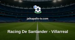 La Liga: Racing De Santander - Villarreal