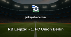 Bundesliga: RB Leipzig - 1. FC Union Berlin