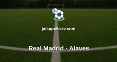 La Liga: Real Madrid - Alaves
