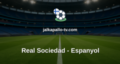 La Liga: Real Sociedad - Espanyol