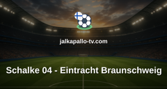 Bundesliga 2: Schalke 04 - Eintracht Braunschweig