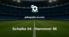 Bundesliga 2: Schalke 04 - Hannover 96