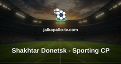 Champions League: Shakhtar Donetsk - Sporting CP