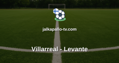 La Liga: Villarreal - Levante