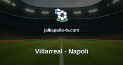 Champions League: Villarreal - Napoli