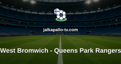 Championship: West Bromwich - Queens Park Rangers