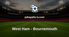 Valioliiga: West Ham - Bournemouth