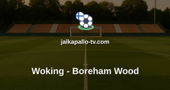 National League: Woking - Boreham Wood