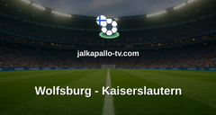 Bundesliga 2: Wolfsburg - Kaiserslautern
